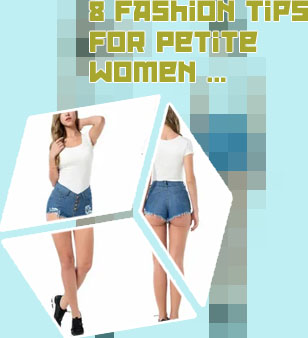 Best clothes for short ladies